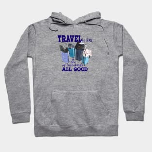 Travel Quote & Luggage Hoodie